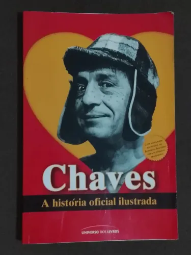 Chaves a história oficial ilustrada