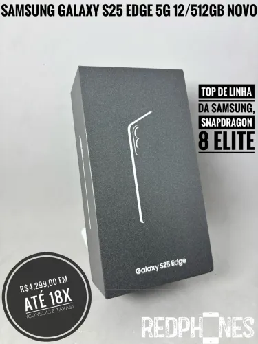 Loja física. Aceitamos trocas em iPhone's ou Android. Samsung Galaxy S25 Edge 12/512 novo