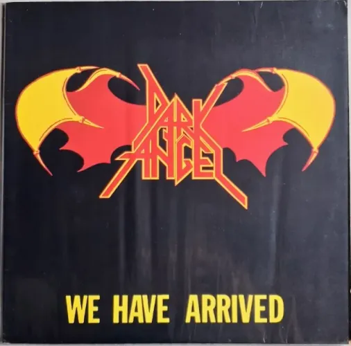 Dark Angel We have Arrived - Vinikl - Importado
