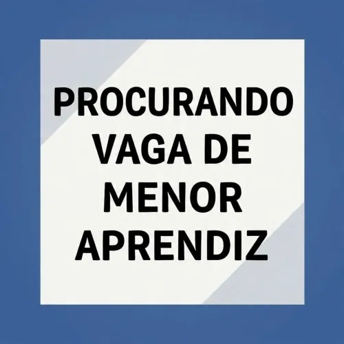 PREUCURANDO TRABALHO - JOVEM APRENDIZ