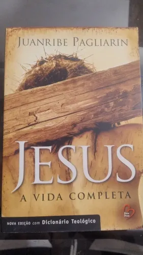 Livro "Jesus a vida completa" de Juanribe Pagliarin (nova edição com dicionário teológico)
