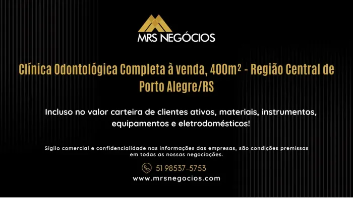 Clínica Odontológica Completa à venda, 400m² - Região Central de Porto Alegre/RS