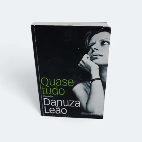 Livro: Quase tudo - Memórias de Danuza Leão