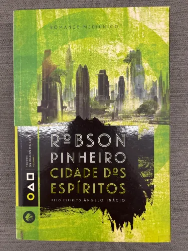 Cidade dos Espíritos 01 - Robson Pinheiro