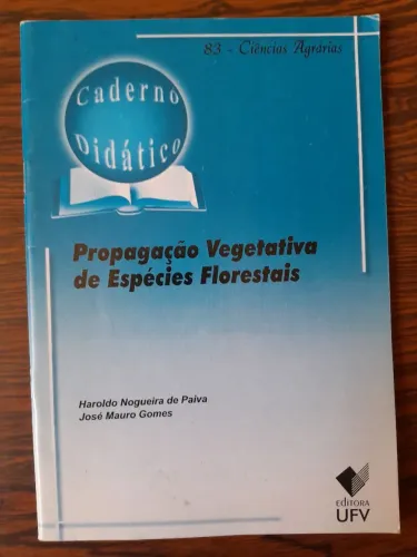 Livro Propagação Vegetativa de Espécies Florestais - Engenharia Ecologia Ambiental