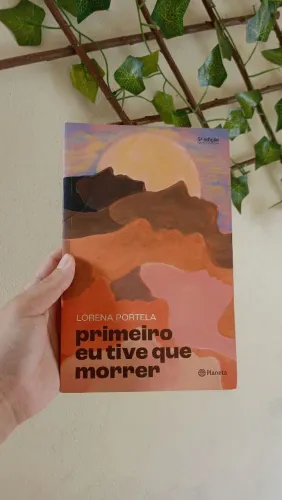 PRIMEIRO EU TIVE QUE MORRER