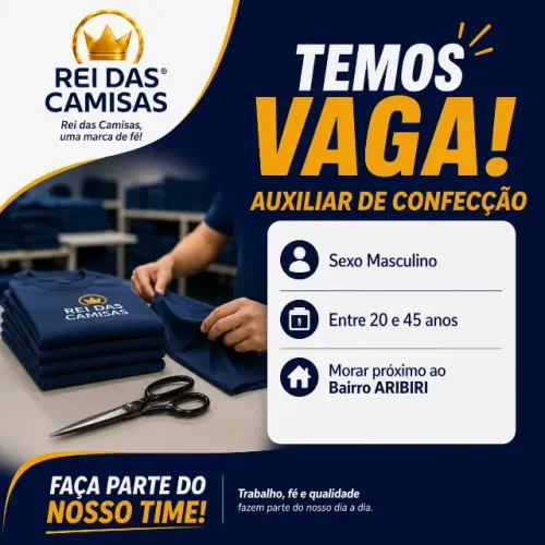 VAGA Auxiliar de Confecção - Homem - 20 a 35 anos - Aribiri