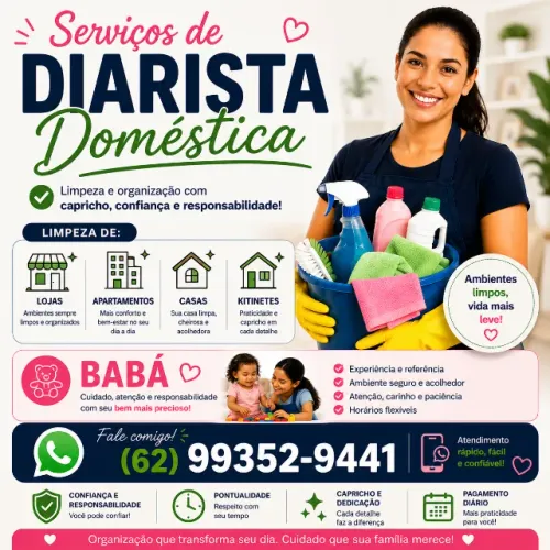 Diarista Doméstica e Babá- Limpeza de Casa, Apartamento, Loja e Kitinete