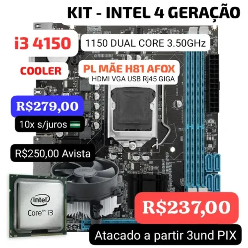 KIT UPGRADE INTEL CORE i3 4150 4GER COOLER PLACA MÃE H81 valor atacado a partir 3und