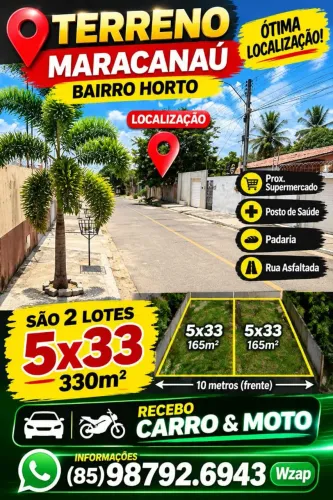 Terreno Maracanaú São 2 lotes "5x33" Aceito (Carro e Moto)