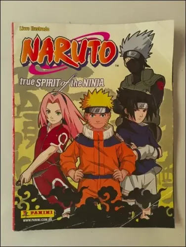 Livro Ilustrado (Álbum de Figurinhas) Naruto: True Spirit of The Ninja - Panini (2007) Ite
