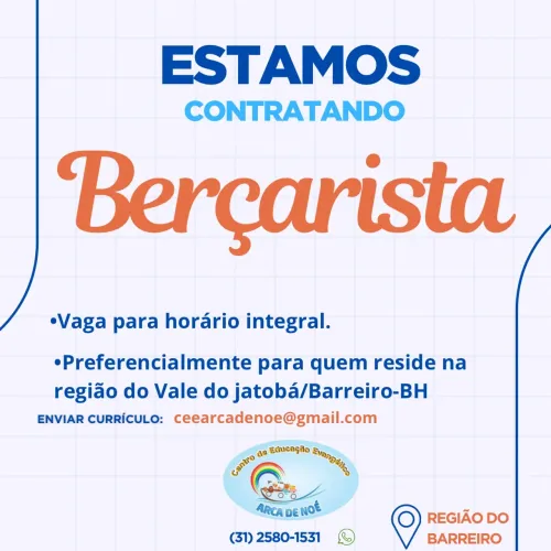 Vaga: Berçarista - Centro de Educação Evangélico Arca de Noé