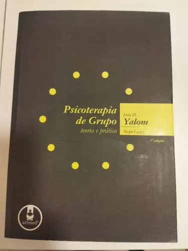 Psicoterapia de grupo: Teoria e prática 