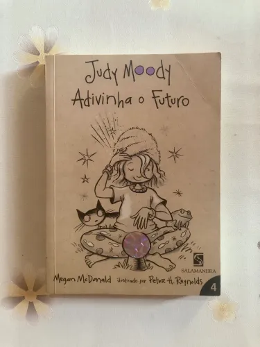 Livro Judy Moody 4 - Judy Moody Adivinha o Futuro