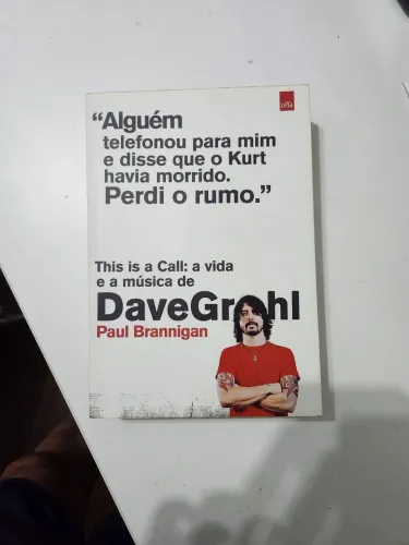 This is a Call: a vida e a música de Dave Grohl