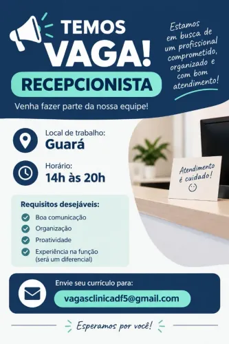 Vaga para Recepcionista - Guará (14h às 20h)