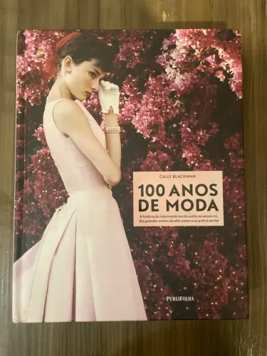 100 Anos de Moda - Cally Blackman
