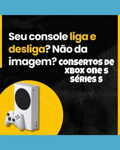 Xbox one s - tá desligando sozinho - consertamos