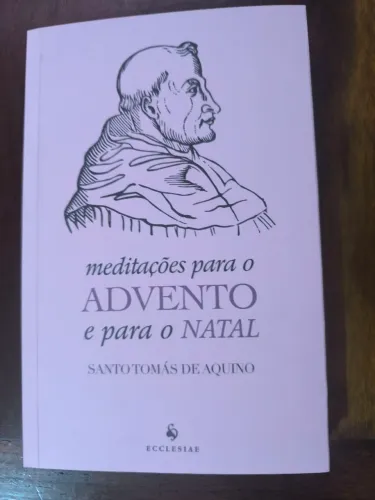 Livro Meditações para o Advento e para o Natal Santo Tomás de Aquino