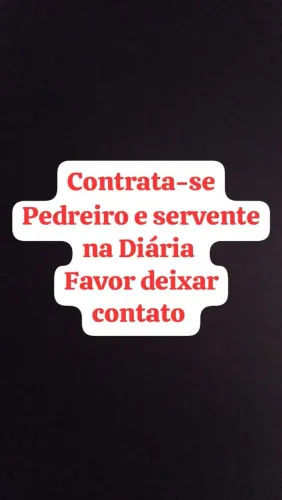 Contrata-se Pedreiro e servente na Diária