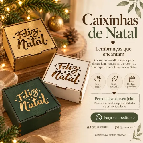 Caixas para presente e decoração.