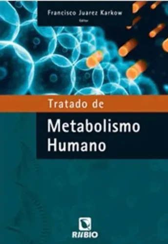 Tratado de Metabolismo Humano ISBN-13: 978- *7, ISBN-10: *2