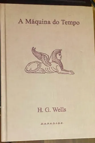 A máquina do tempo ( Capa dura) - H.G. Wells