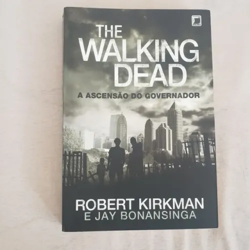 Livro- The Walking Dead: A ascensão do Governador - Robert Kirkman