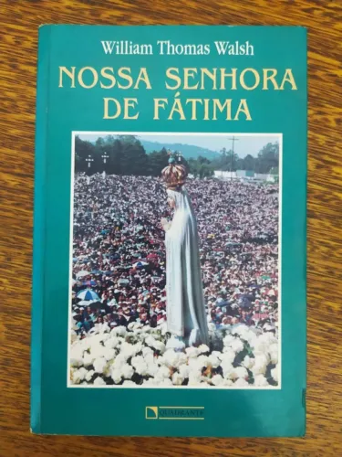 Nossa Senhora de Fátima de William Thomas Walsh