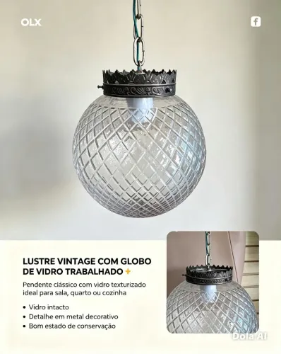 LUSTRE VINTAGE COM GLOBO DE VIDRO TRABALHADO ?