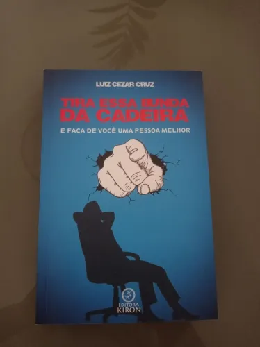 Tira Essa Bunda da Cadeira e Faça de Você uma Pessoa Melhor - capa comum