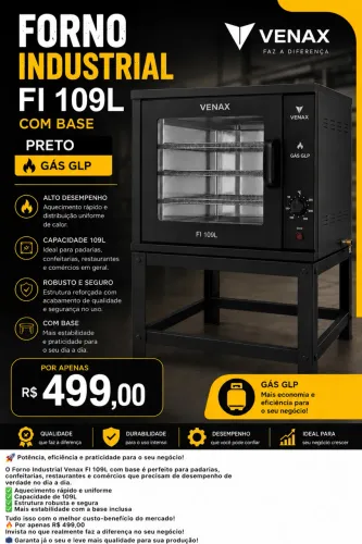 ? OFERTA ESPECIAL! FORNO INDUSTRIAL VENAX FI 109L COM BASE ?