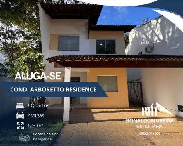 Casa para Aluguel no Condomínio Arboretto Residence Teresina - PI