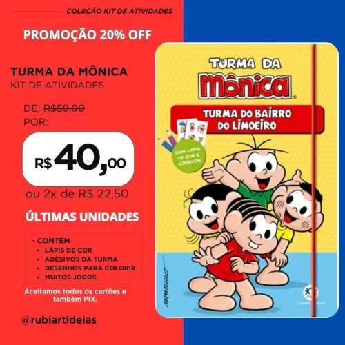 Kit de Atividades TURMA DA MÔNICA - TURMA DO BAIRRO DO LIMOEIRO