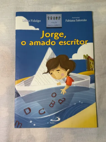 Jorge, o Amado Escritor - Lúcia Fidalgo | Excelente Estado
