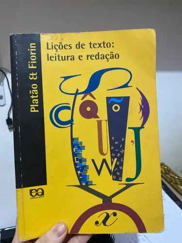 Livro Lições de texto: leitura E redação