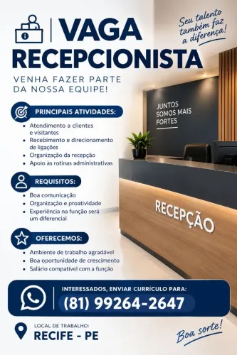 VAGA PARA RECEPCIONISTA (INÍCIO IMEDIATO)