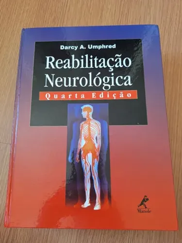 Reabilitação Neurológica - Quarta Edição