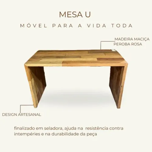 Mesa U madeira maciça peroba rosa 