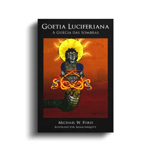 Livro Goetia Luciferiana - A Goécia das Sombras