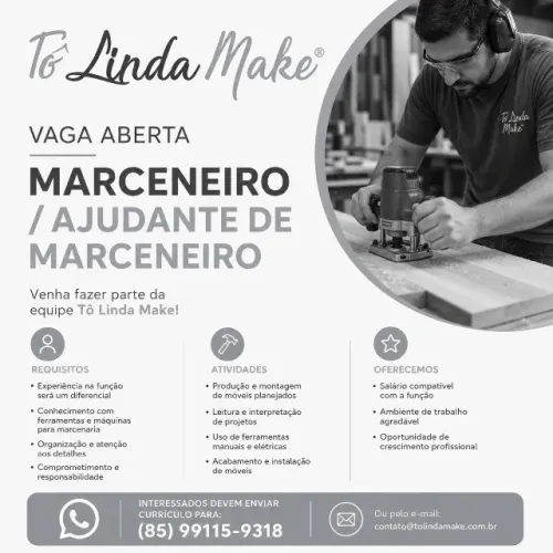 Vaga de Marceneiro / Ajudante de Marceneiro - Tô Linda Make