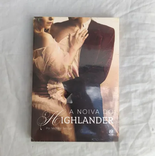 A Noiva do Highlander - Michele Sinclair 