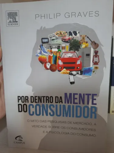 Por Dentro da Mente do Consumidor - Philip Graves