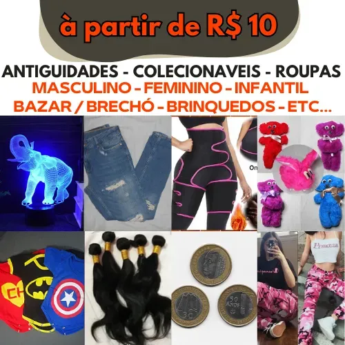 Vários itens: calças, colecionáveis, roupas, brinquedos, antiguidades. À partir de R$ 10