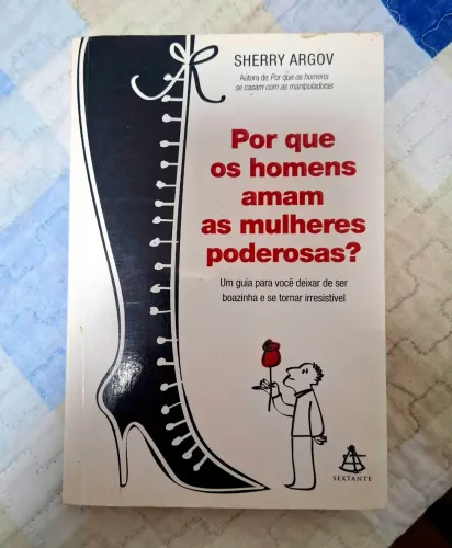 POR QUE OS HOMENS AMAM AS MULHERES PODEROSAS | SEMINOVO