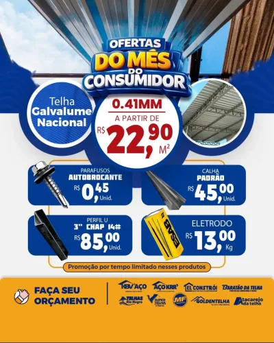 Promoção Telha Galvalume, perfil e parafuso 