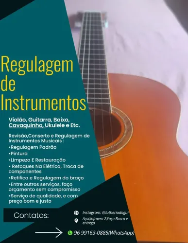 Regulagem de Instrumentos/Conserto/Restauração/Luthier Guilherme ?