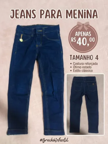 Calça jeans feminina infantil Tam 4