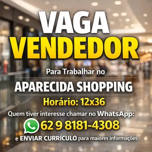 Emprego Vendedor para trabalhar dentro Aparecida Shopping
