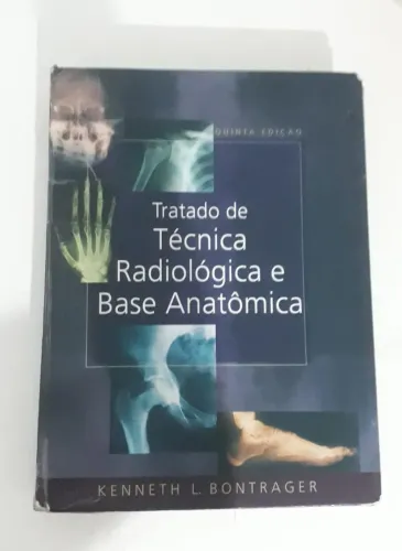 Livro Tratado De Técnica Radiológica E Base Anatomica (Usado)